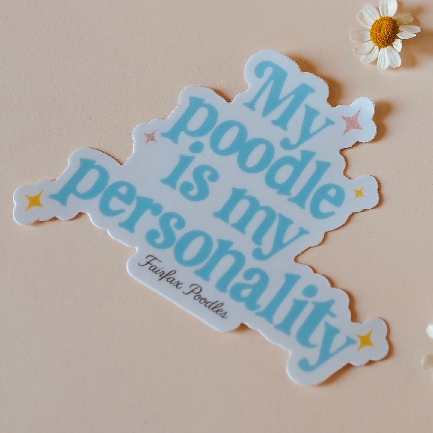 My Poodle Is My Personality