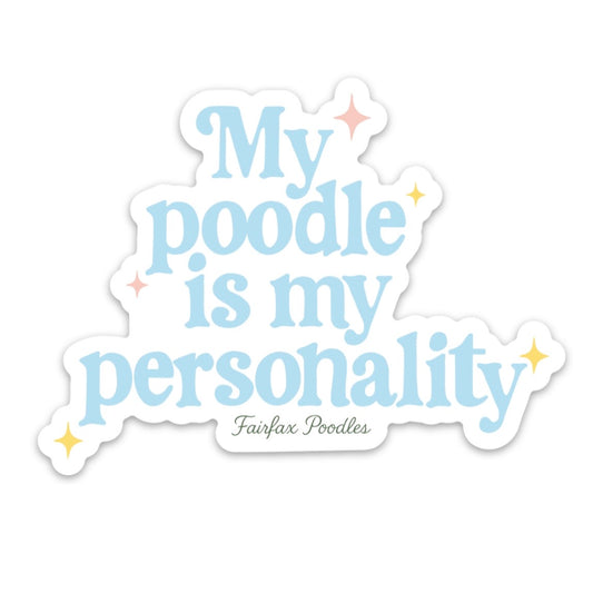 My Poodle Is My Personality